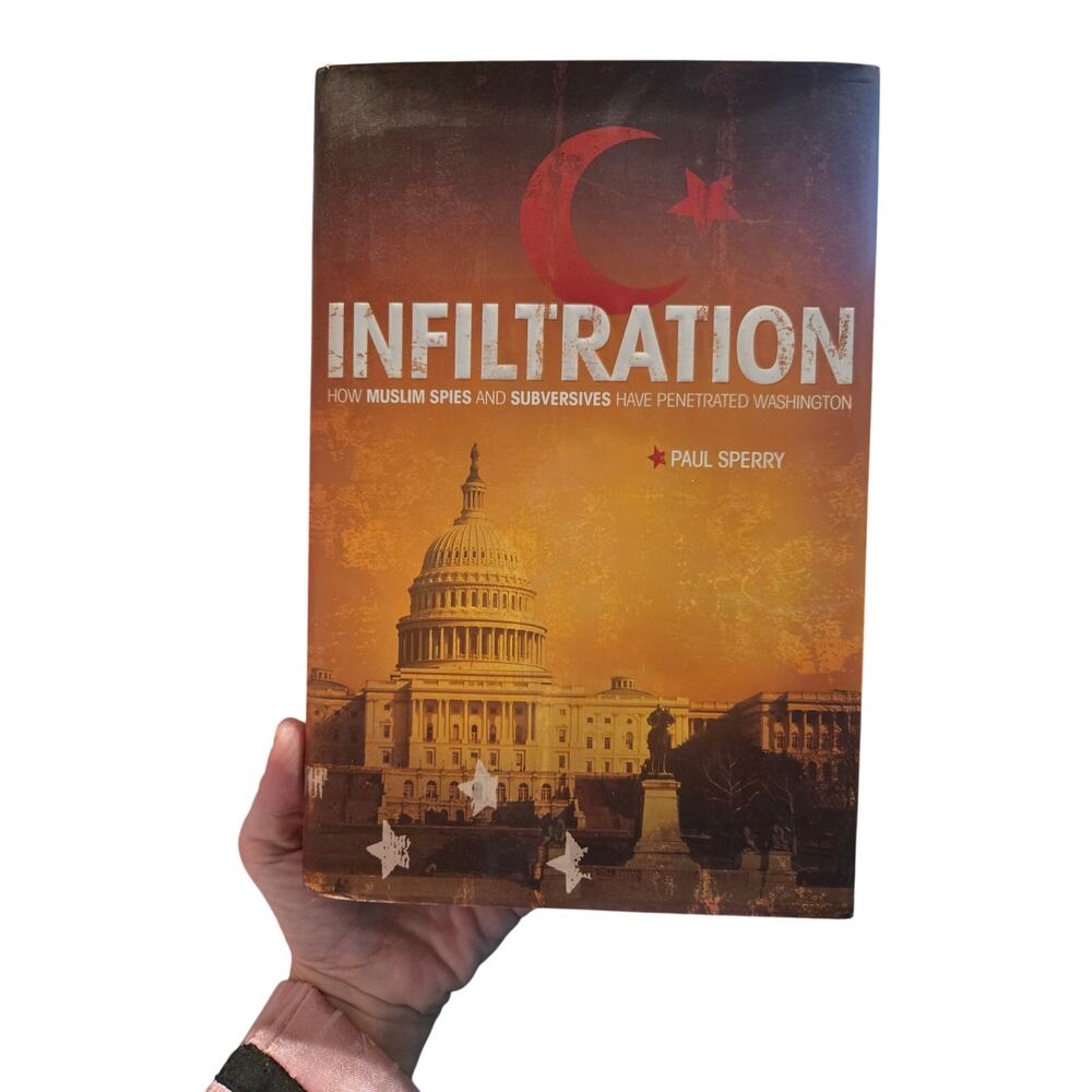 Infiltration Paul Sperry 1st Ed 1st Print 1595550038